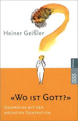 ' Wo ist Gott?'. Gespräch mit der nächsten Generation.