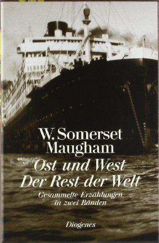 Gesammelte Erzählungen 1+2: Ost und West / Der Rest der Welt: 2 Bde