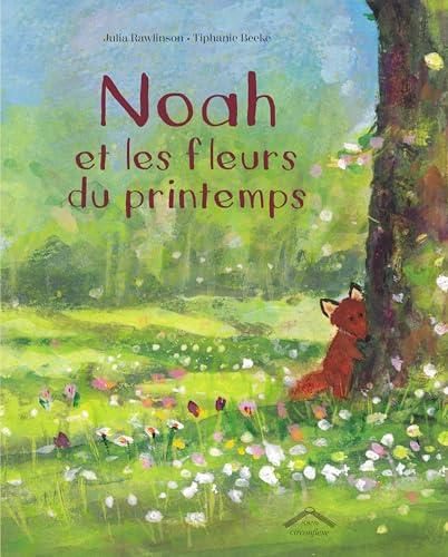 Noah et les fleurs du printemps