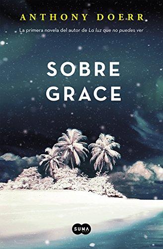 Sobre Grace (About Grace) (FUERA DE COLECCION SUMA., Band 741003)