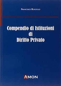 Compendio di istituzioni di diritto privato