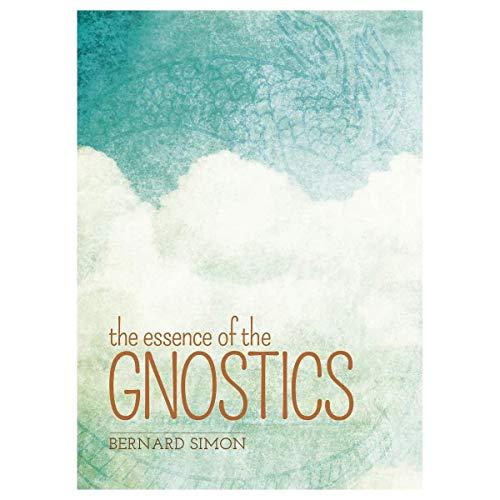 Essence of the Gnostics