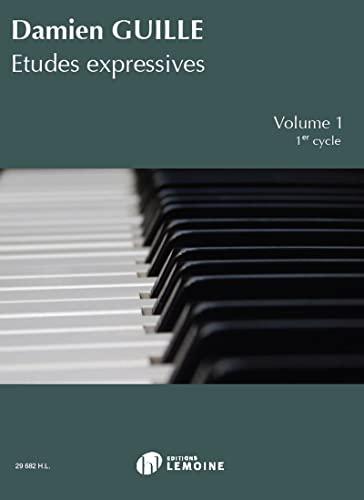 ETUDES EXPRESSIVES - T01 - ETUDES EXPRESSIVES V1 (1ER CYCLE) --- PIANO