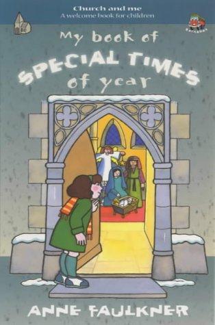 My Book of Special Times of the Year: A Welcome Book for Children (Church & Me S.)