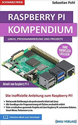 Raspberry Pi Kompendium: Linux, Python und Projekte!