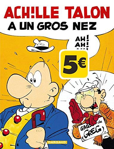 Achille Talon. Vol. 30. Achille Talon a un gros nez