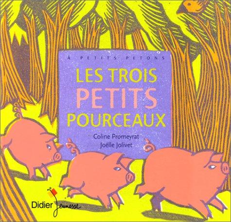 Les trois petits pourceaux