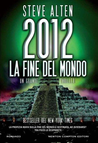 2012. La fine del mondo