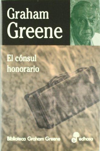 El c¢nsul honorario (Biblioteca Graham Greene)