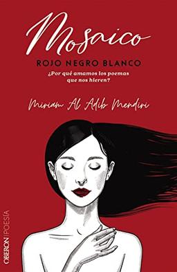 Mosaico rojo negro blanco (Libros singulares)