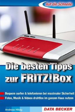 Auf die Schnelle: Die besten Tipps zur FRITZ!Box