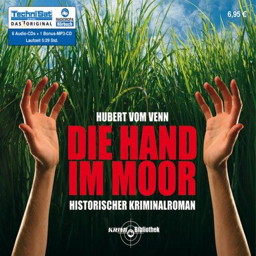 Die Hand im Moor (ungekürzte Lesung auf 1 MP3-CD)