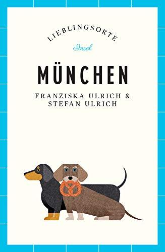 München – Lieblingsorte (insel taschenbuch)