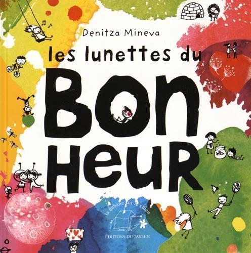 Les lunettes du bonheur