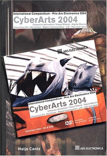 Cyberarts 2004. International Compendium. Prix Electronica, DVD-ROM u. CD-ROM