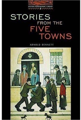 Obl 2 stories from the five towns: 700 Headwords (Bookworms)