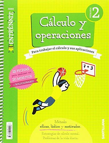 CUADERNO CALCULO SERIE ENTRENATE 2 PRIMARIA