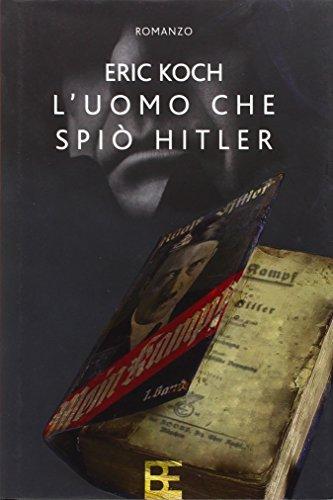 L'uomo che spiò Hitler