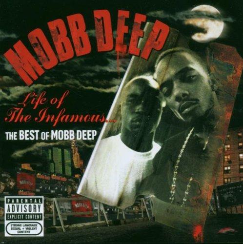 Life of the Infamous: the Best of Mobb Deep