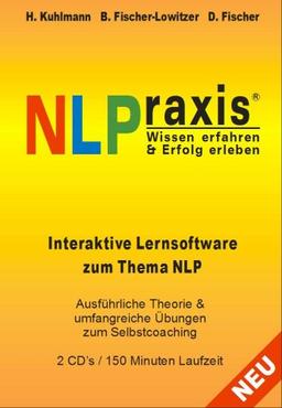 NLPraxis: Wissen erfahren & Erfolg erleben  (Interaktive Lernsoftware zum Thema NLP: Programm-CD + Audio-CD)