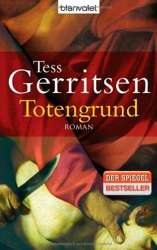 Totengrund: der 8. Fall für Rizzoli & Isles