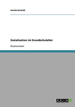 Sozialisation im Grundschulalter