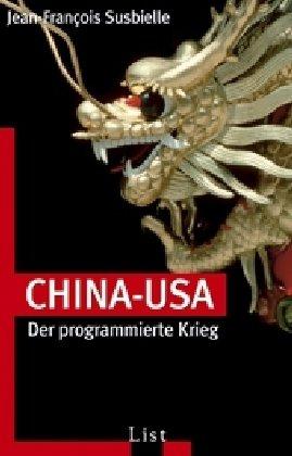 China - USA: Der programmierte Krieg