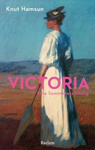 Victoria: Eine Sommererzählung (Reclams Universal-Bibliothek)