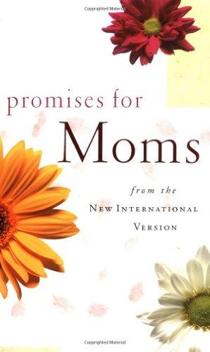 Promises for Moms: From the New International Version (Promises for ... Promises for ...)