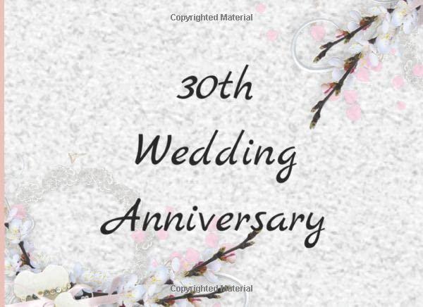 30th Wedding Anniversary: Personalized and Beautiful 30th Anniversary Guest Book (120 Page)