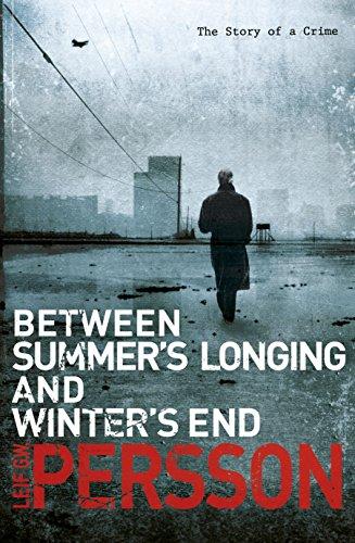 Between Summer's Longing and Winter's End: (The Story of a Crime 1)