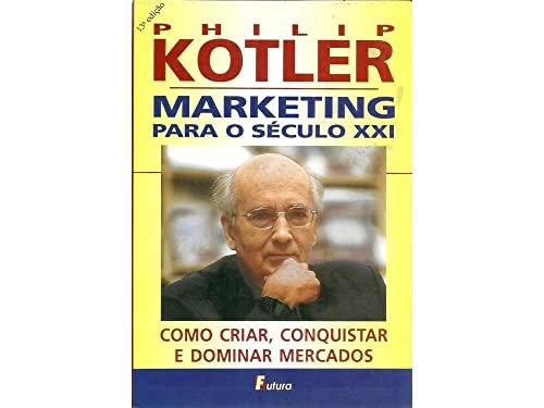 Marketing Para O Século XXI