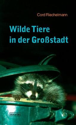 Wilde Tiere in der Großstadt