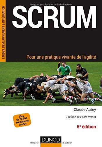 Scrum : pour une pratique vivante de l'agilité