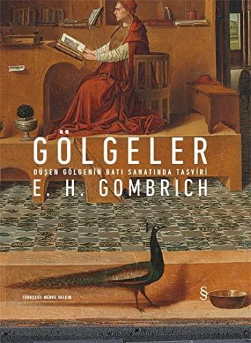 Gölgeler (Ciltli): Düşen Gölgenin Batı Sanatında Tasviri