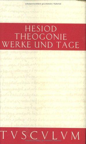 Theogonie. Werke und Tage. (Sammlung Tusculum)