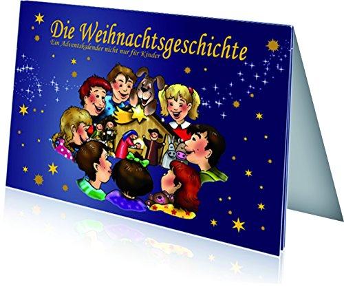 Die Weihnachtsgeschichte: Ein Adventskalender nicht nur für Kinder