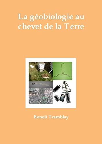 La géobiologie au chevet de la Terre