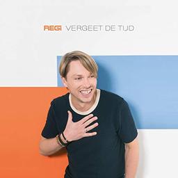 Regi - Vergeet De Tijd