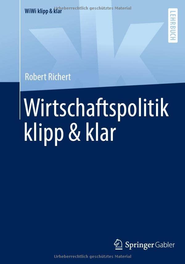 Wirtschaftspolitik klipp & klar (WiWi klipp & klar)