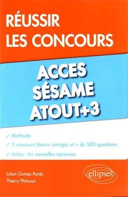 Réussir les concours Accès et Sésame, Atout+3