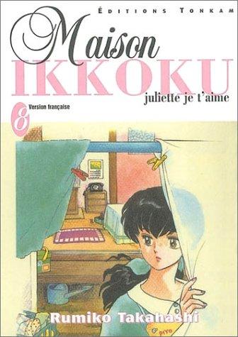 Maison Ikkoku : Juliette, je t'aime. Vol. 8