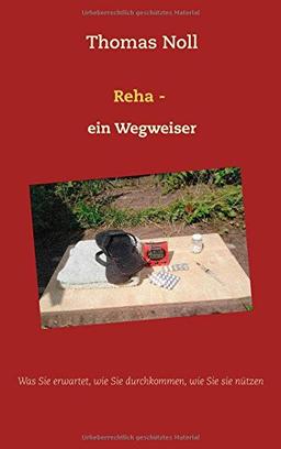 Reha: Ein Wegweiser