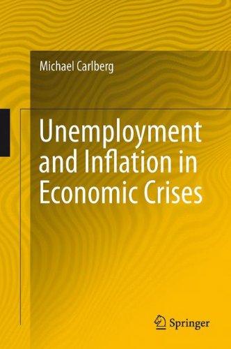 Unemployment and Inflation in Economic Crises