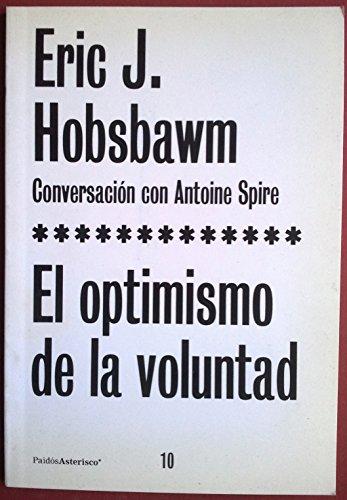 El optimismo de la voluntad (El Arco de Ulises, Band 1)