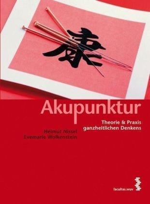 Akupunktur - Eine Regulationstherapie