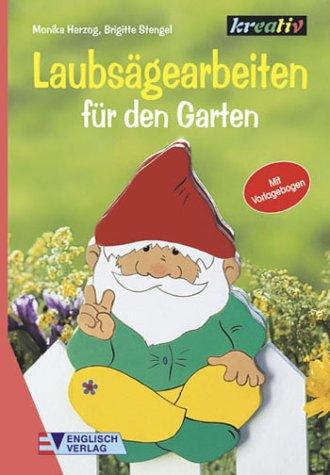 Laubsägearbeiten für den Garten