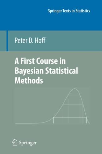 A First Course in Bayesian Statistical Methods (Springer Texts in Statistics)