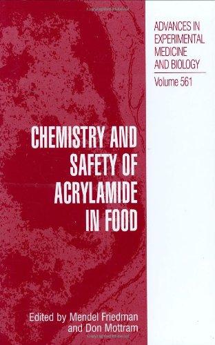 Chemistry and Safety of Acrylamide in Food (Advances in Experimental Medicine and Biology)