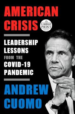 American Crisis: Leadership Lessons from the COVID-19 Pandemic (Random House Large Print)